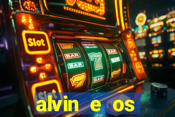 alvin e os esquilos 3 filme completo dublado